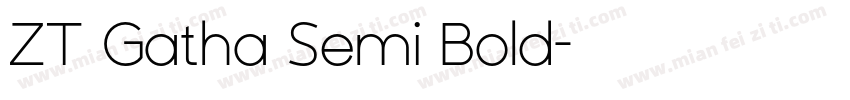 ZT Gatha Semi Bold字体转换